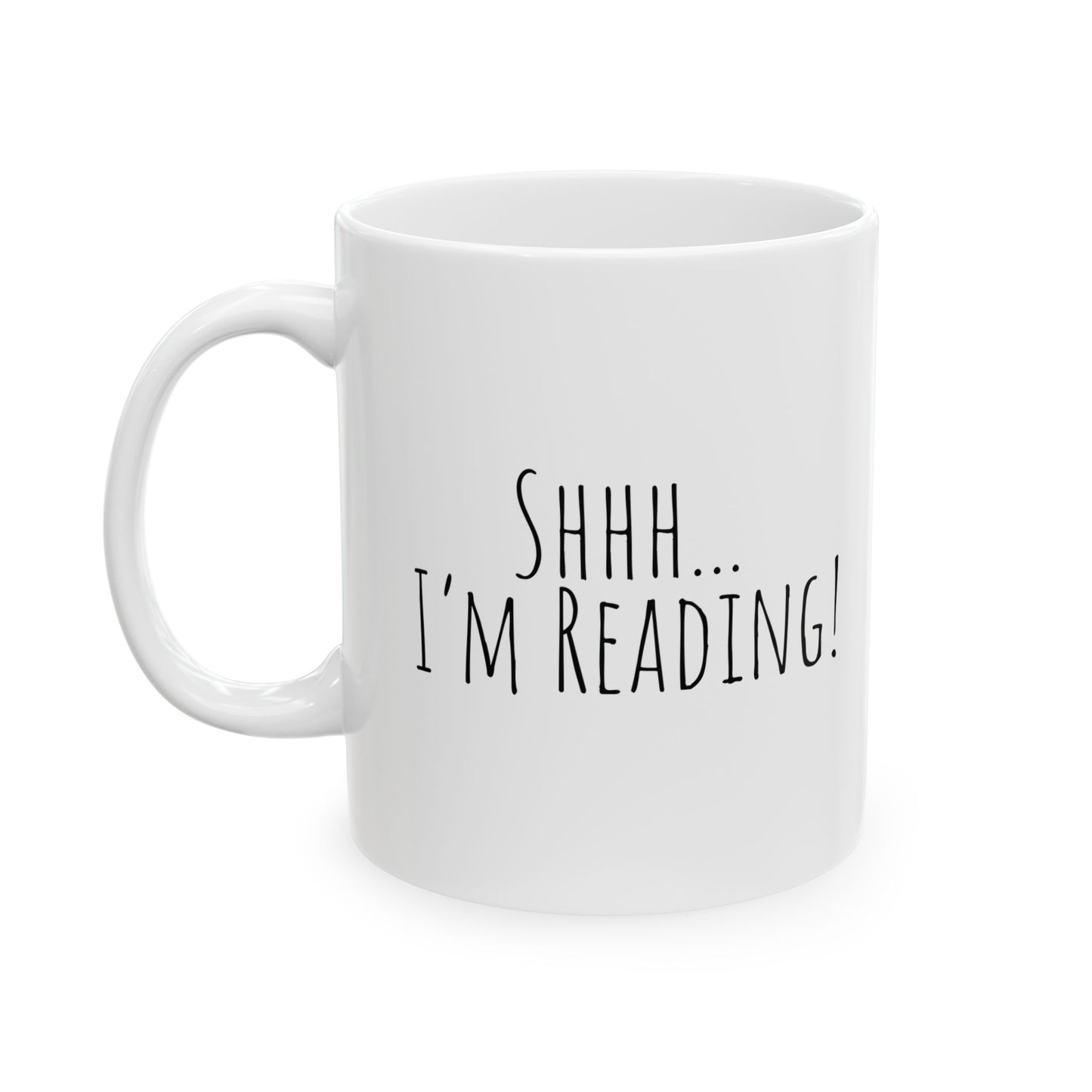 Shhh... I’m Reading! Mug | Funny Book Lover Coffee Cup | Gift for Readers