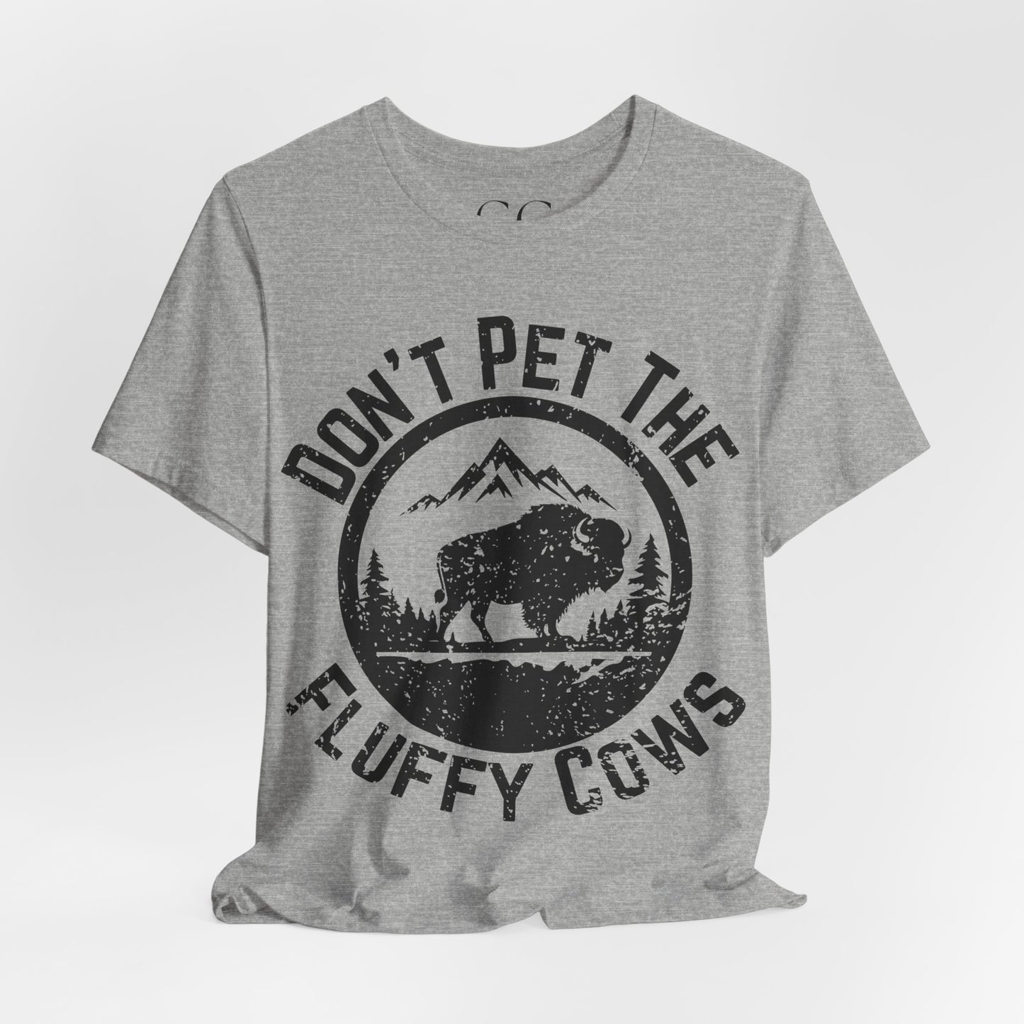Don’t Pet the Fluffy Cows T-Shirt | Funny National Park Wildlife Tee