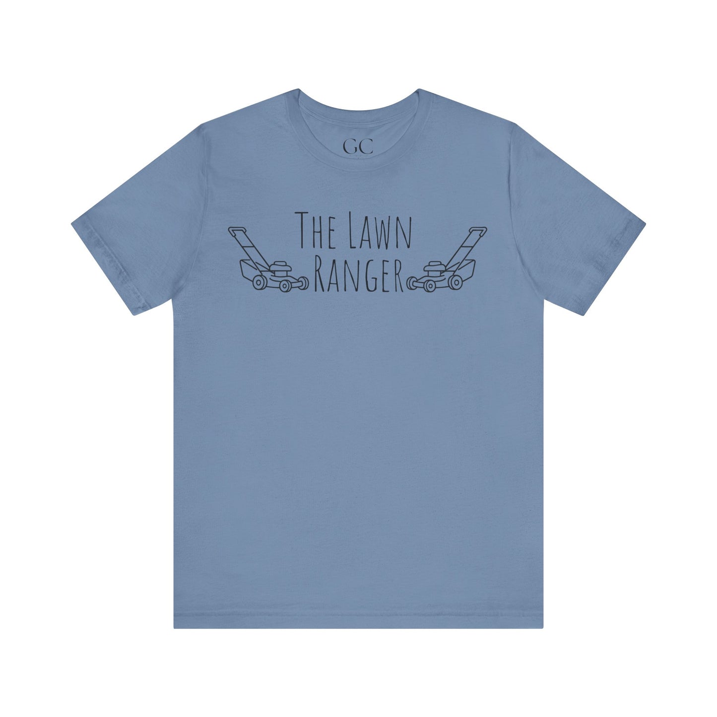 Lawn Ranger T-Shirt | Funny Lawn Care Tee | Gift for Gardeners & Outdoor Lovers