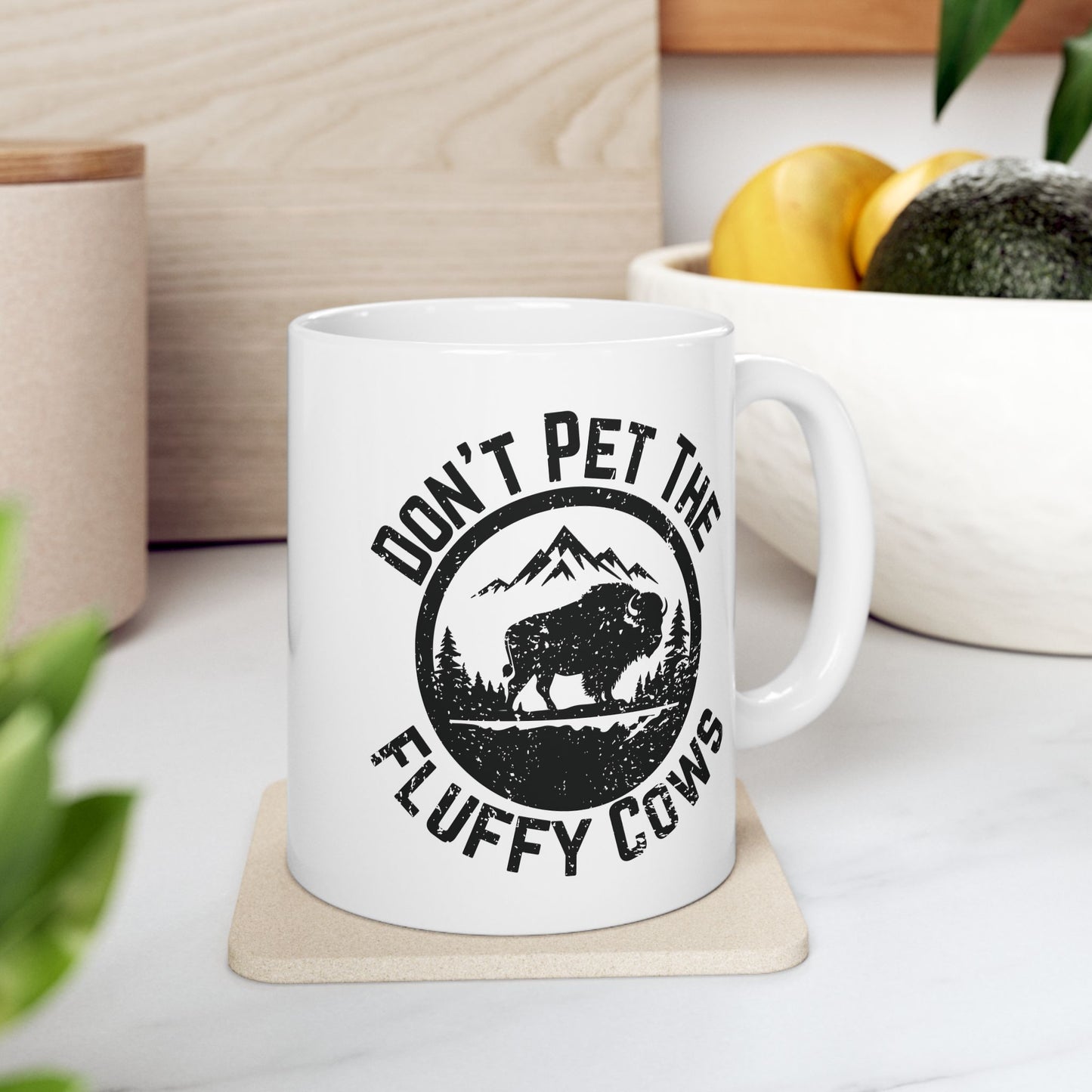 Don’t Pet the Fluffy Cows Mug | Funny Bison Coffee Cup | Wildlife Lover Gift