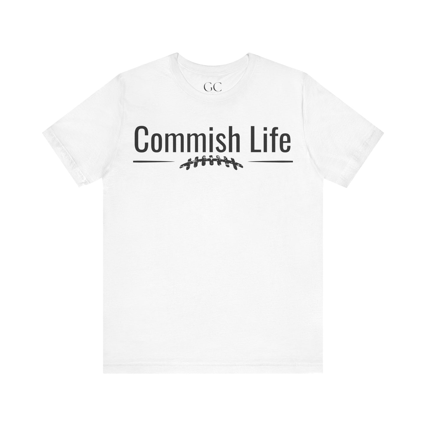 Commish Life T-Shirt | Fantasy Football League Commissioner Shirt