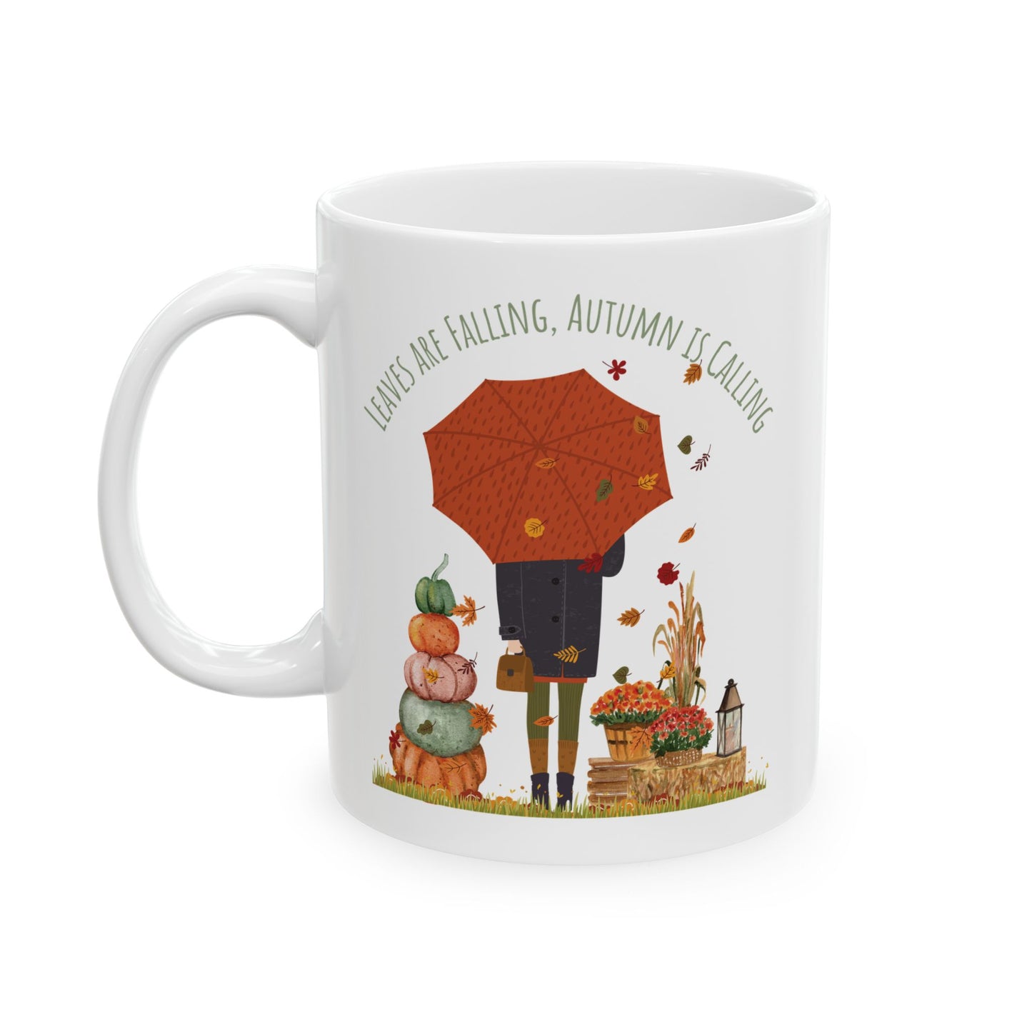 Leaves Are Falling, Autumn Is Calling – Cozy Fall Mug