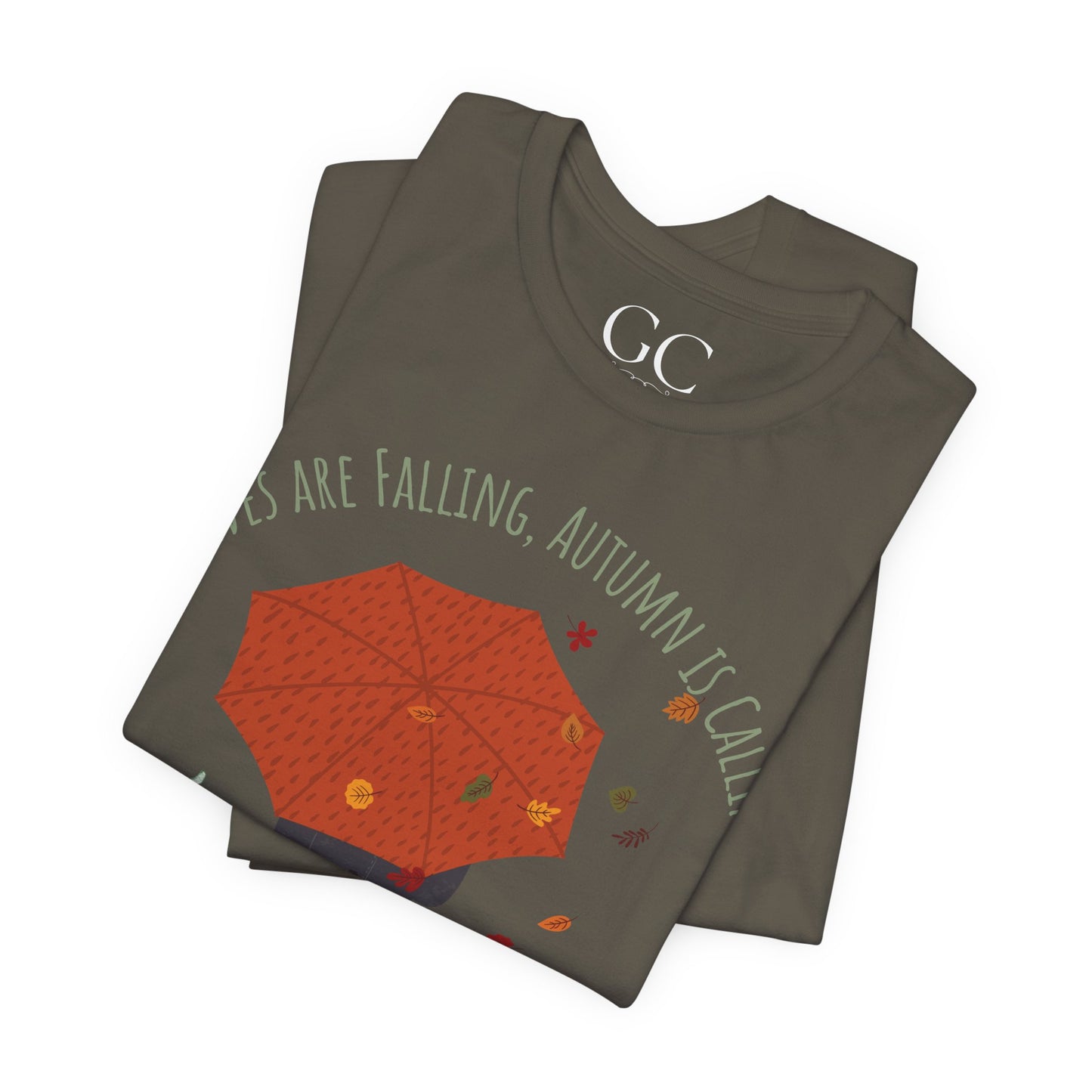 Leaves Are Falling, Autumn Is Calling – Cozy Fall Tee