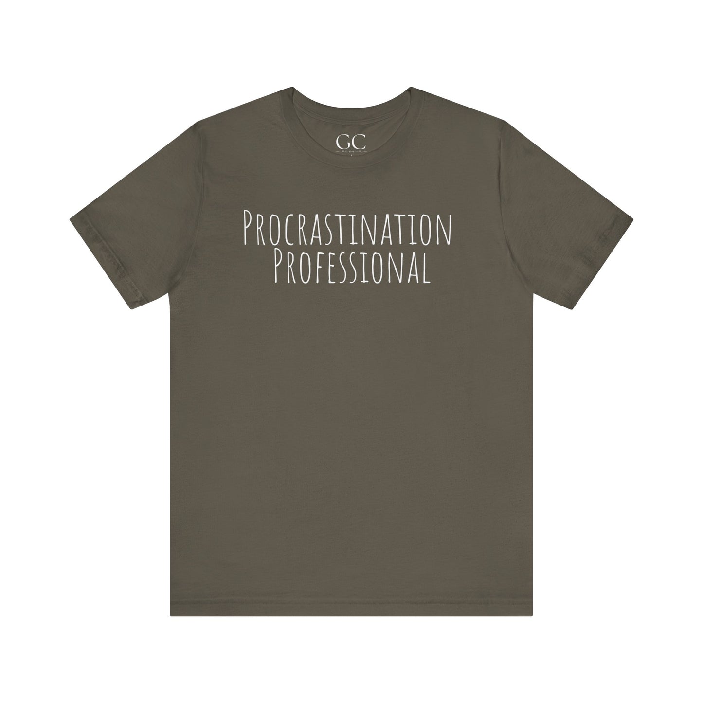 Procrastination Professional T-Shirt | Funny Tee | Gift for Procrastinators