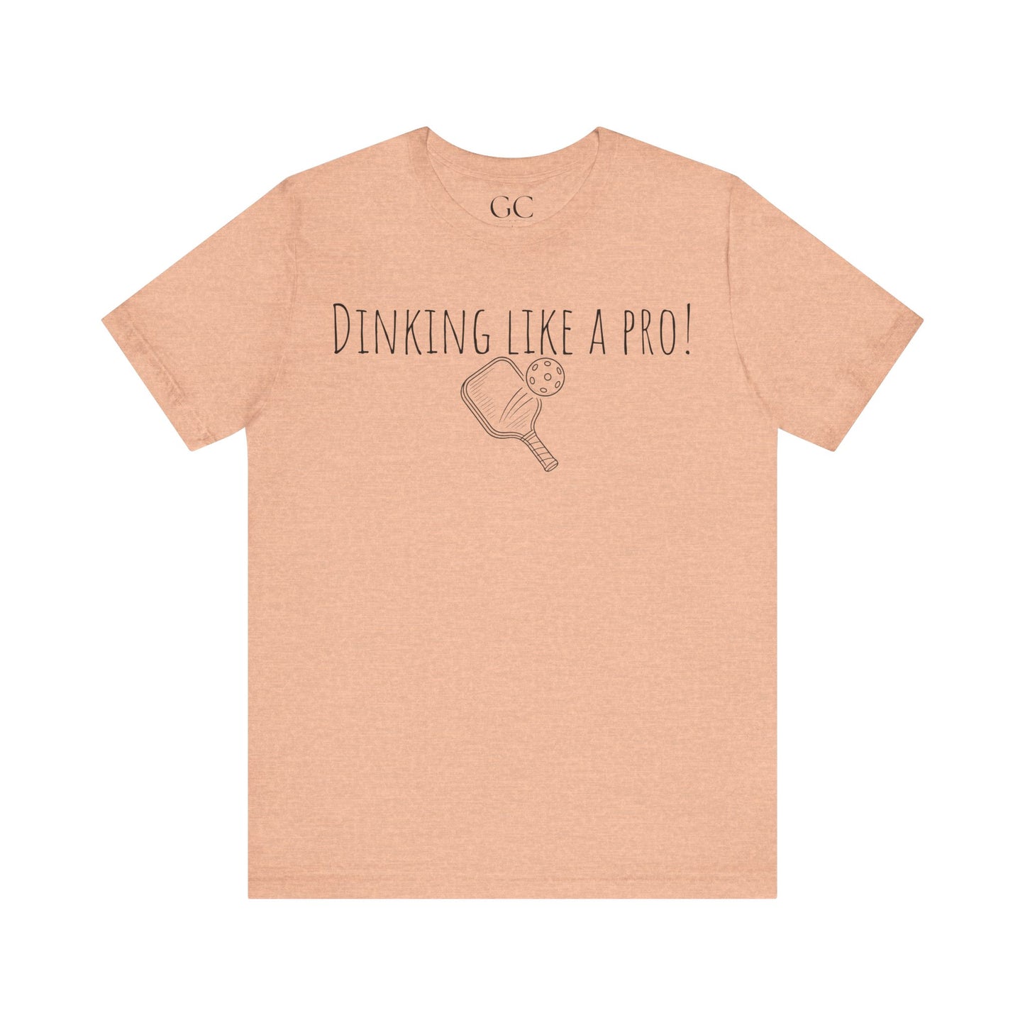 Dinking Like a Pro T-Shirt | Funny Pickleball Tee | Gift for Pickleball Lovers
