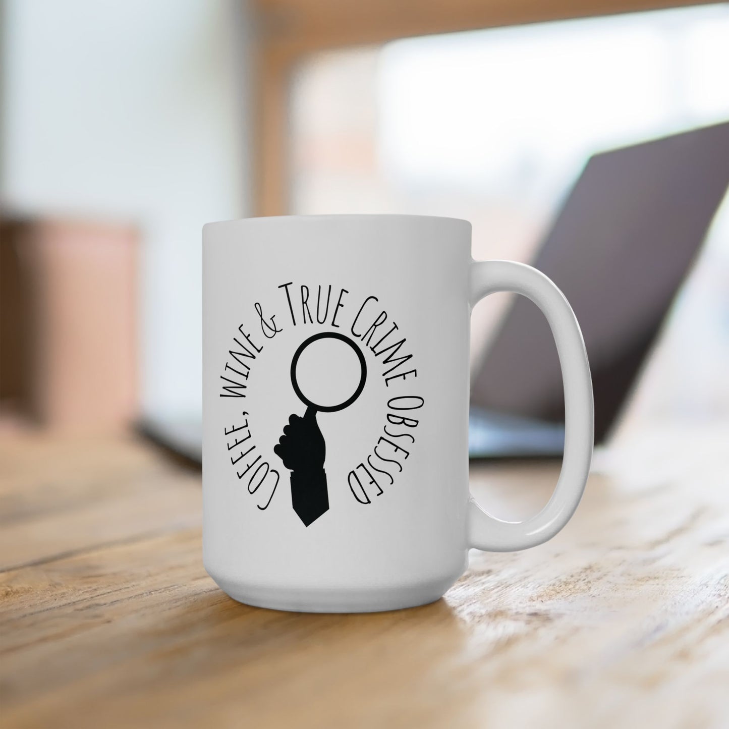Coffee, Wine & True Crime Obsessed Mug | Funny True Crime Gift for Coffee & Wine Lovers
