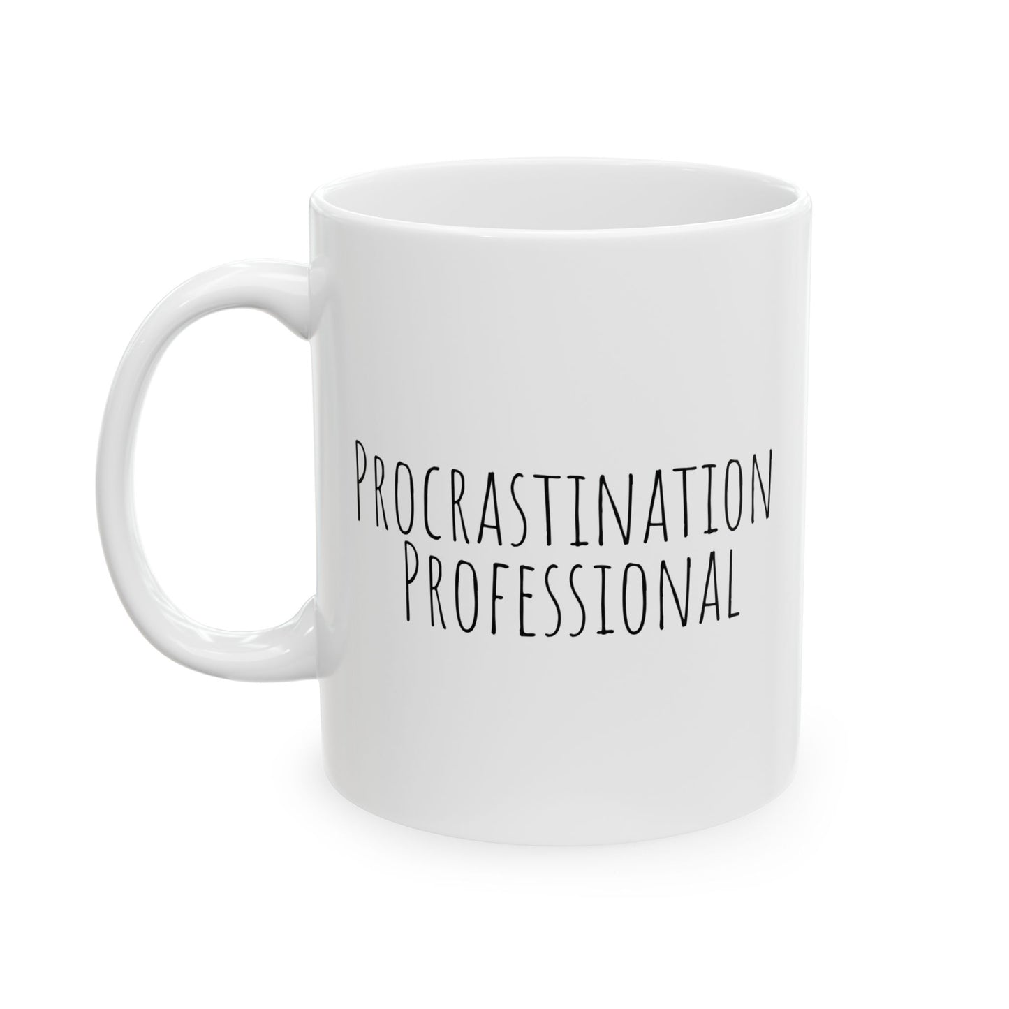 Procrastination Professional Mug | Funny Coffee Cup | Gift for Procrastinators