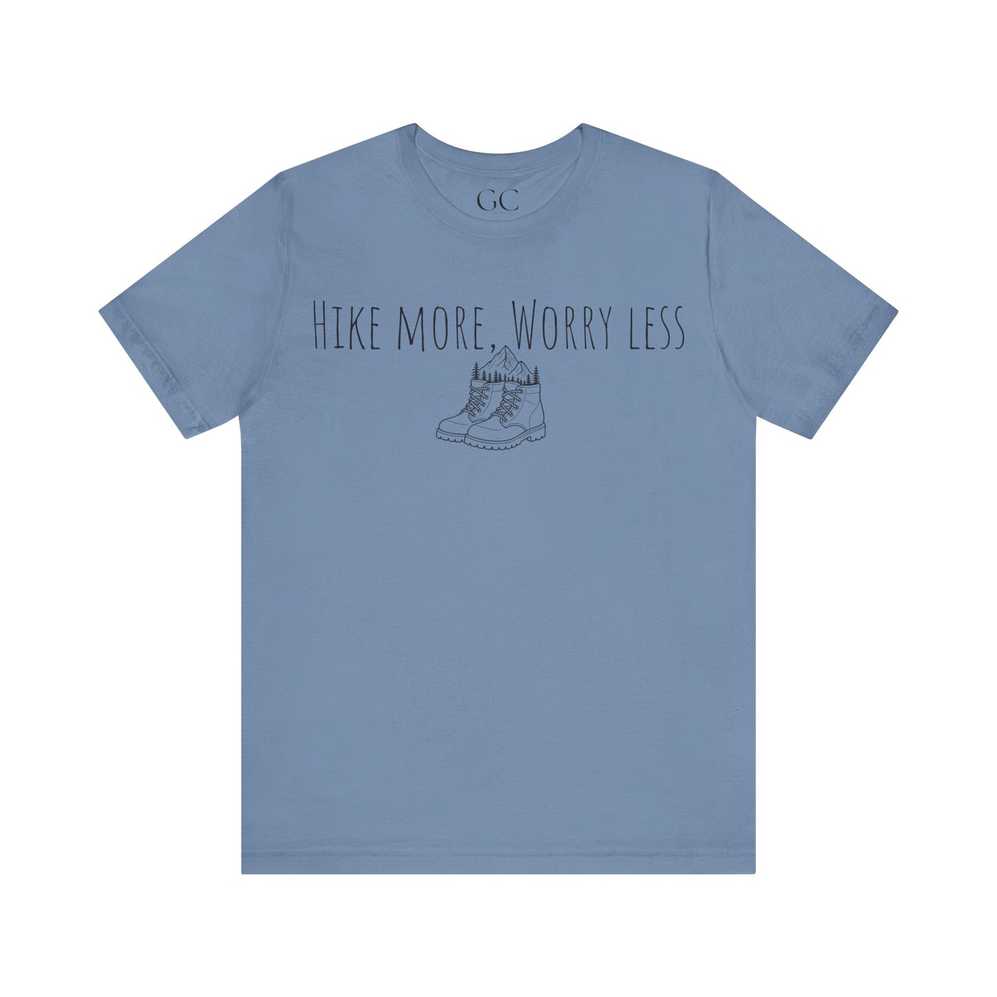 Hike More Worry Less T-Shirt | Outdoor Adventure Tee | Gift for Hikers