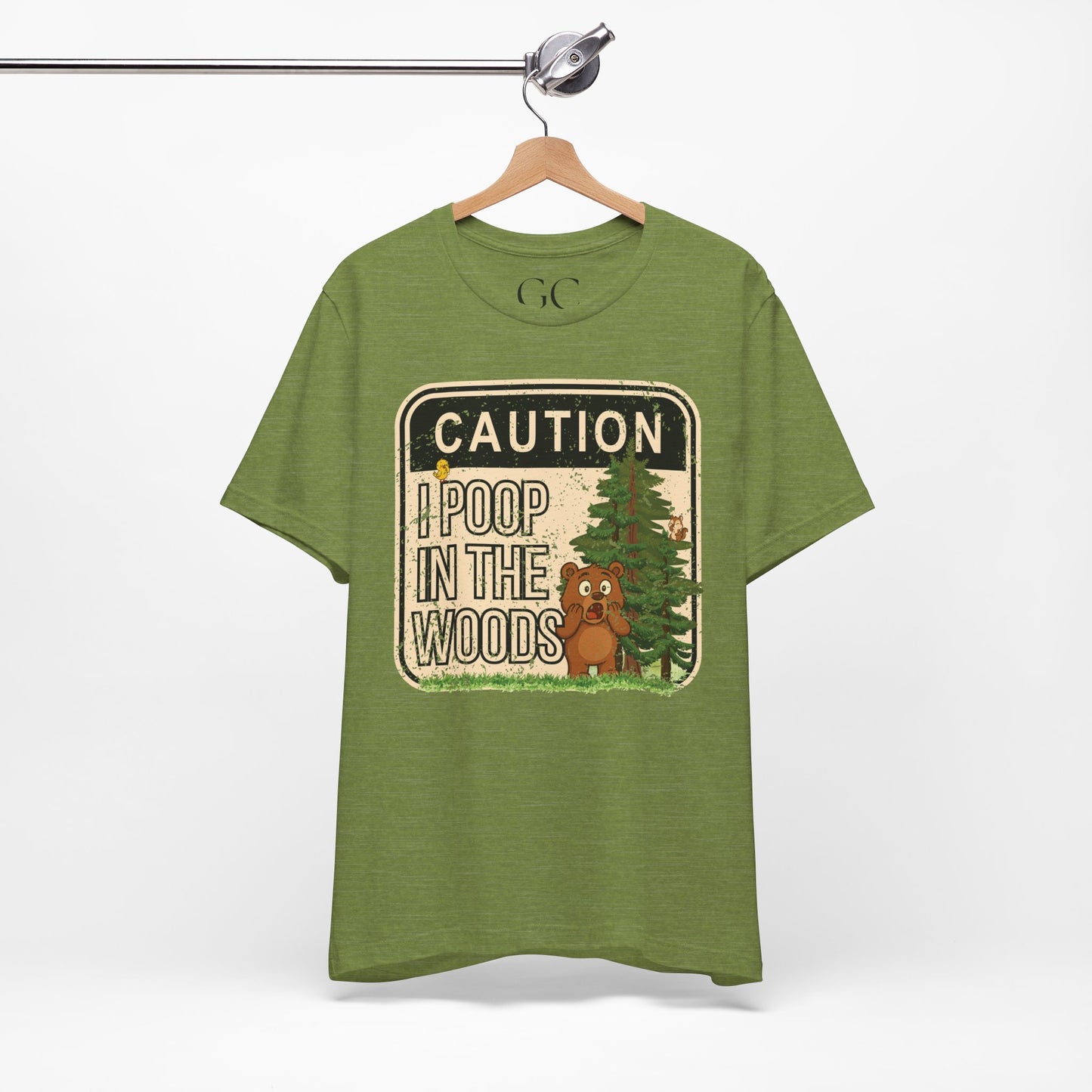 I Poop in the Woods T-Shirt | Funny Outdoor Tee for Nature Lovers