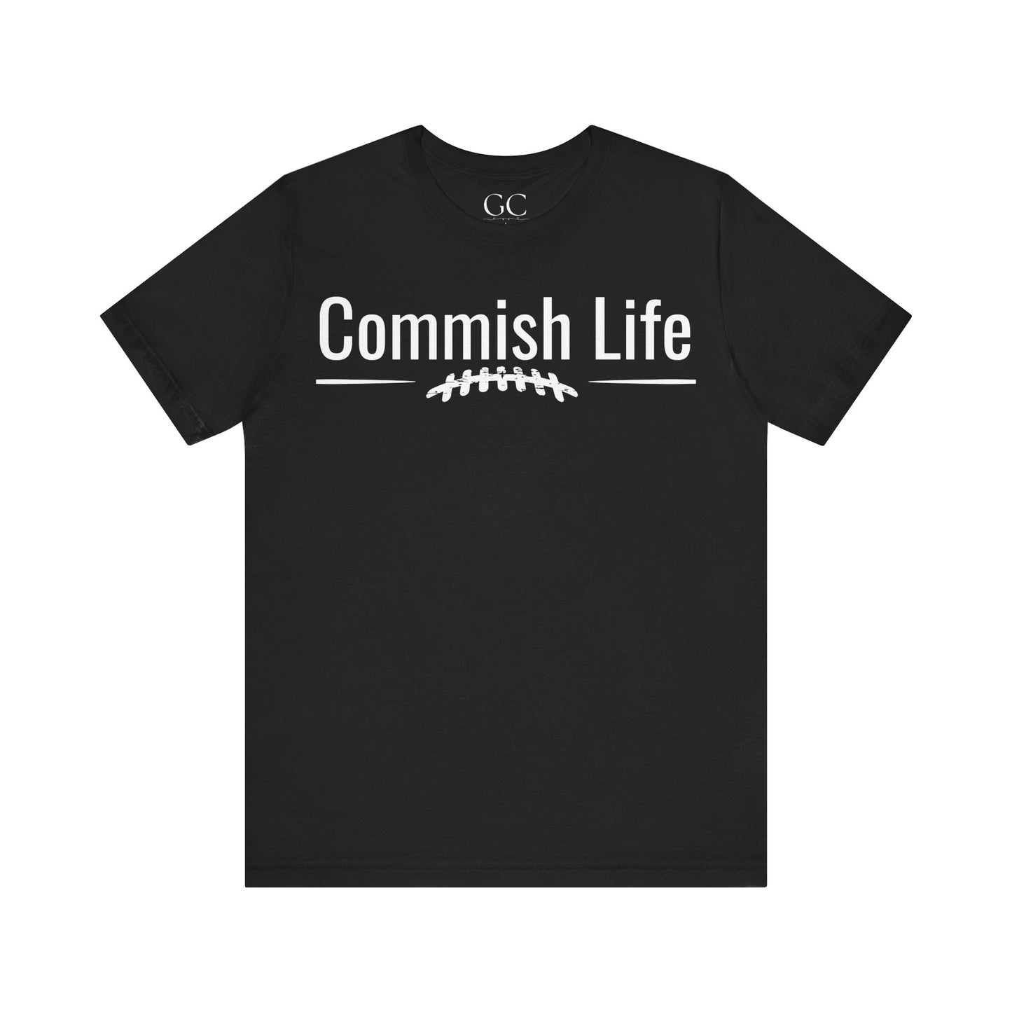 Commish Life T-Shirt | Fantasy Football League Commissioner Shirt