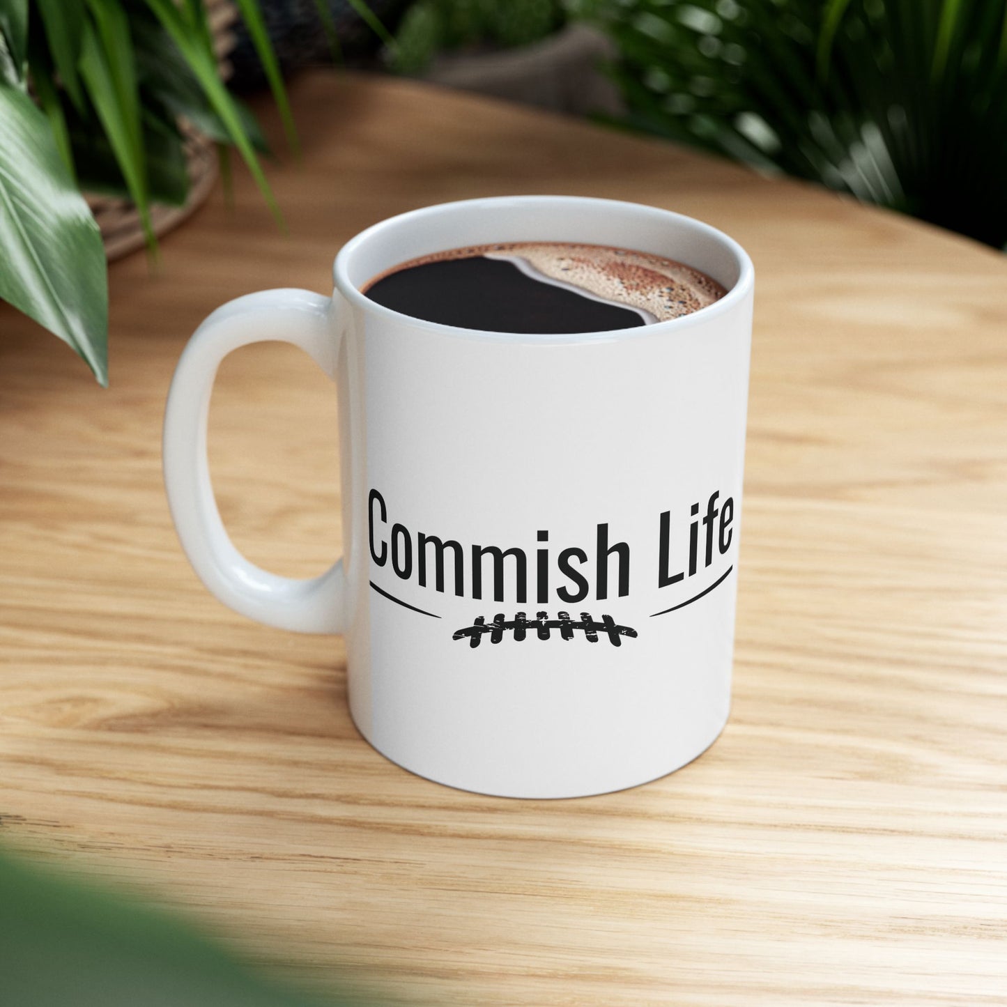 Commish Life Mug | Fantasy Football League Commissioner Coffee Cup