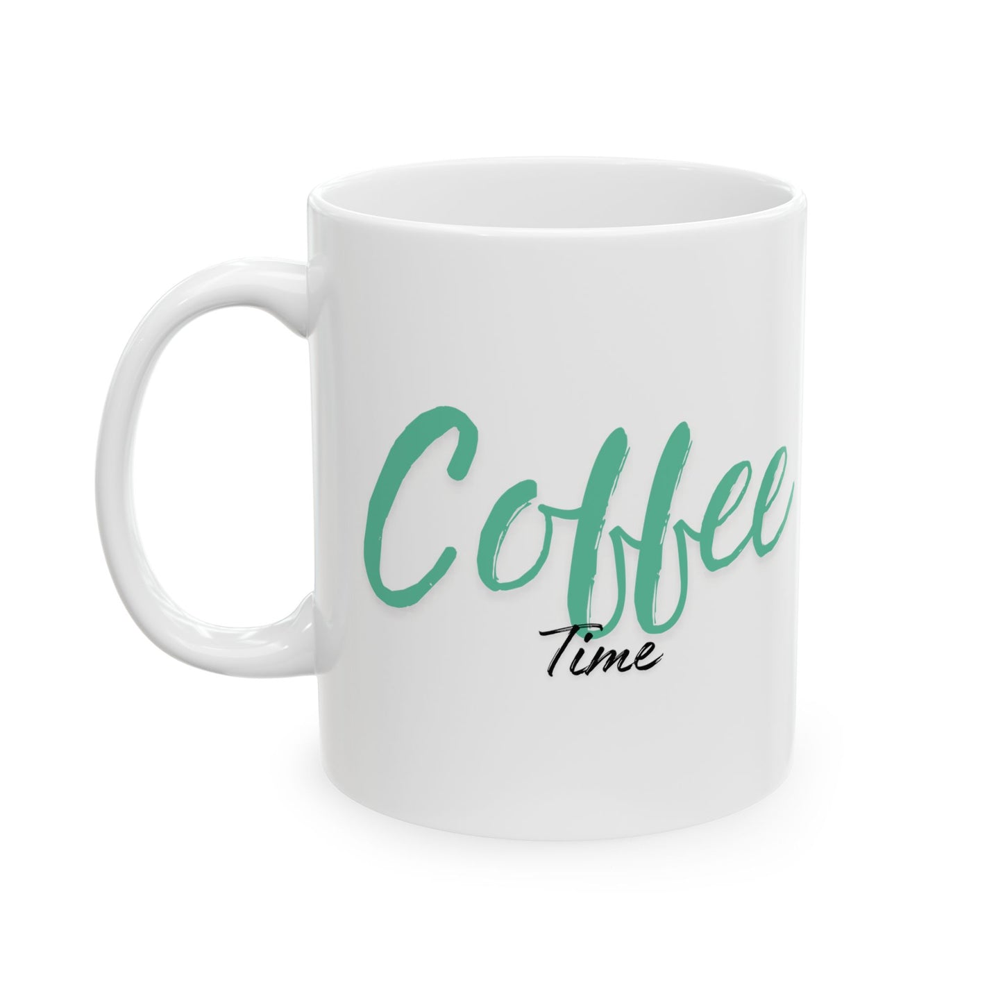 Coffee Time Mug | Fun Coffee Lover Cup | Gift for Caffeine Addicts