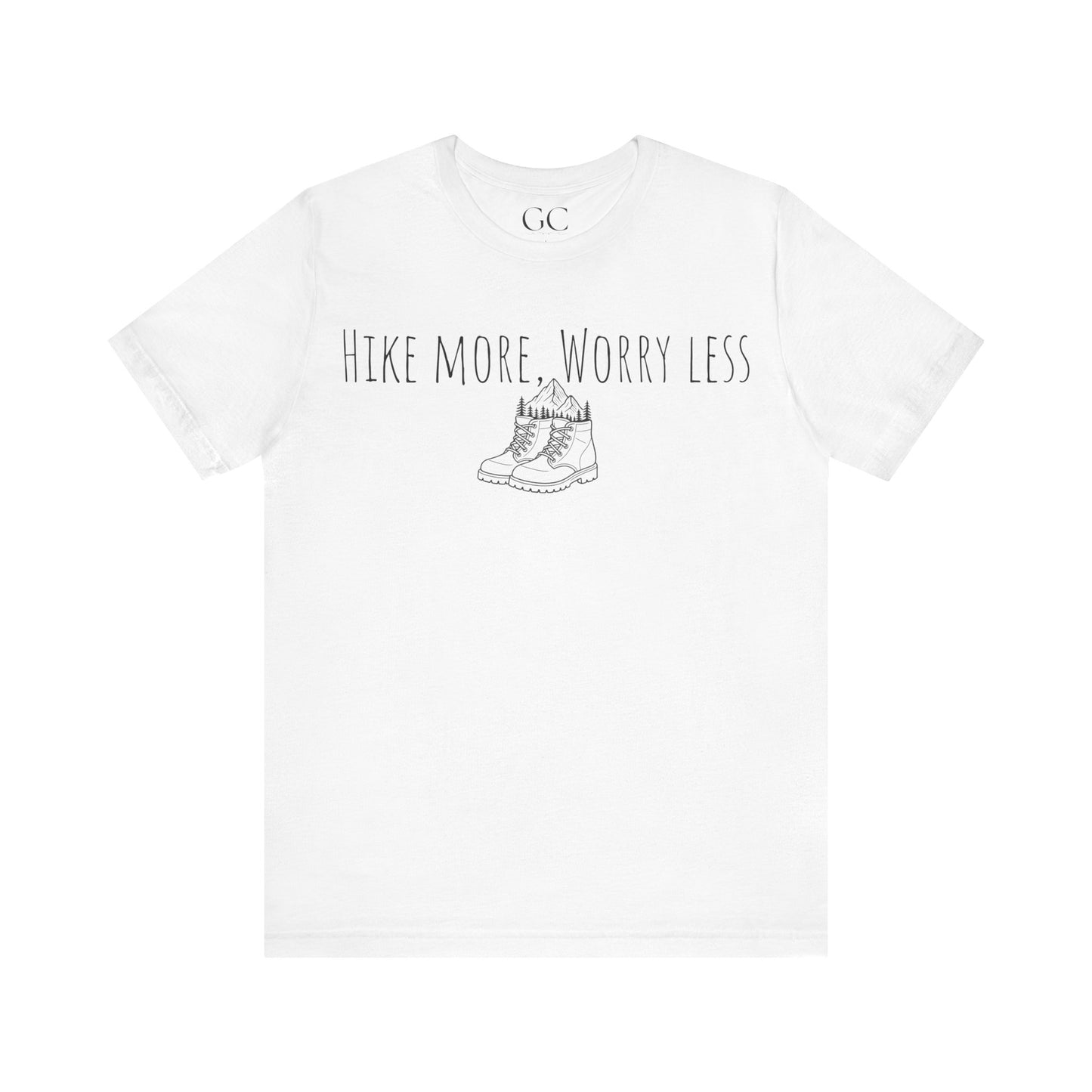 Hike More Worry Less T-Shirt | Outdoor Adventure Tee | Gift for Hikers