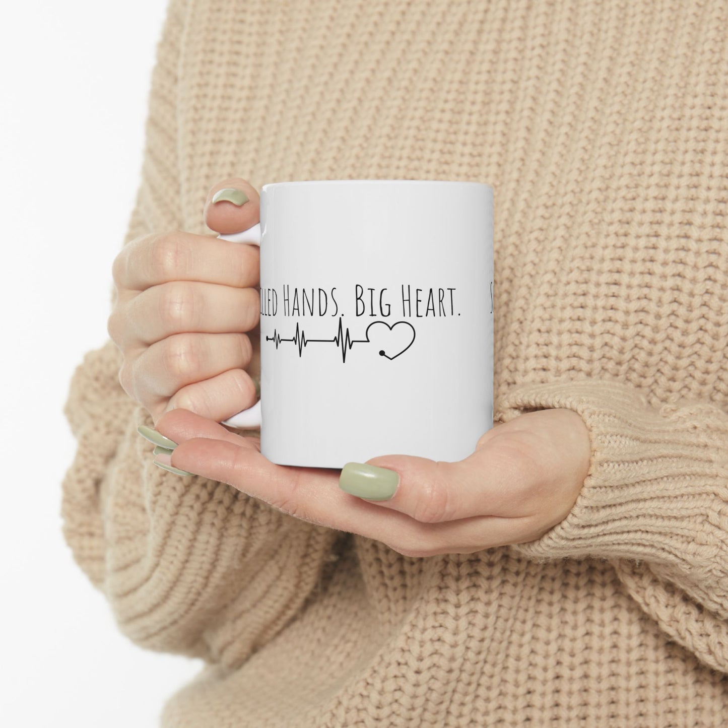 Skilled Hands. Big Heart. Mug | Medical Professional Coffee Cup | Gift for Healthcare Workers