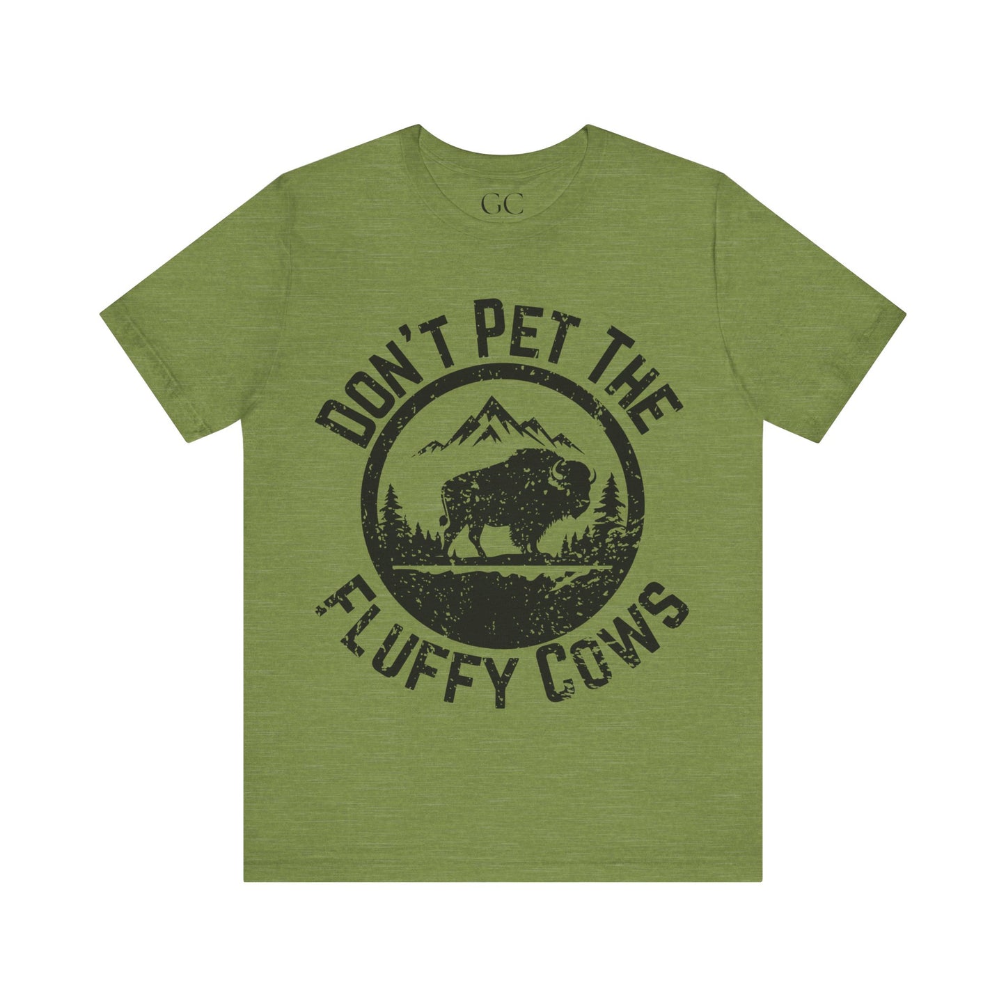 Don’t Pet the Fluffy Cows T-Shirt | Funny National Park Wildlife Tee