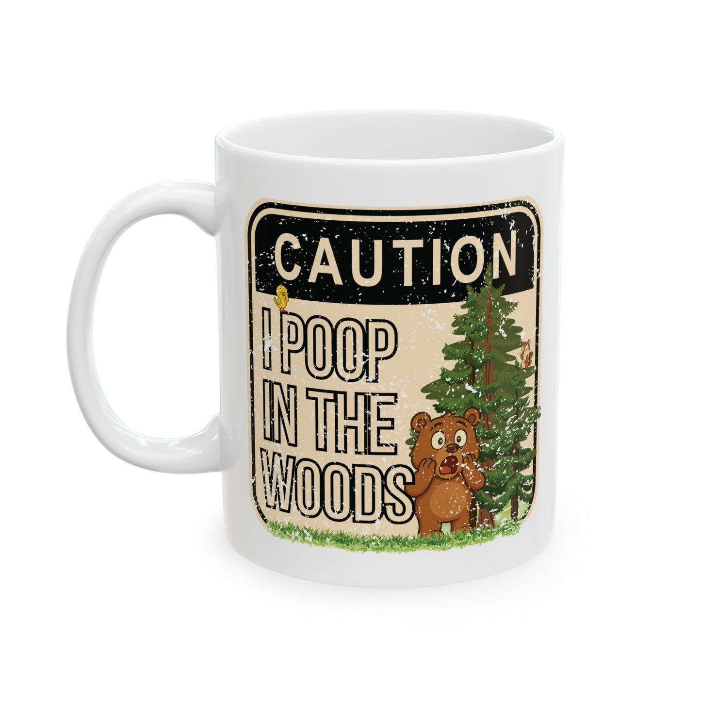 I Poop in the Woods Mug | Funny Camping Coffee Cup | Nature Lover Gift