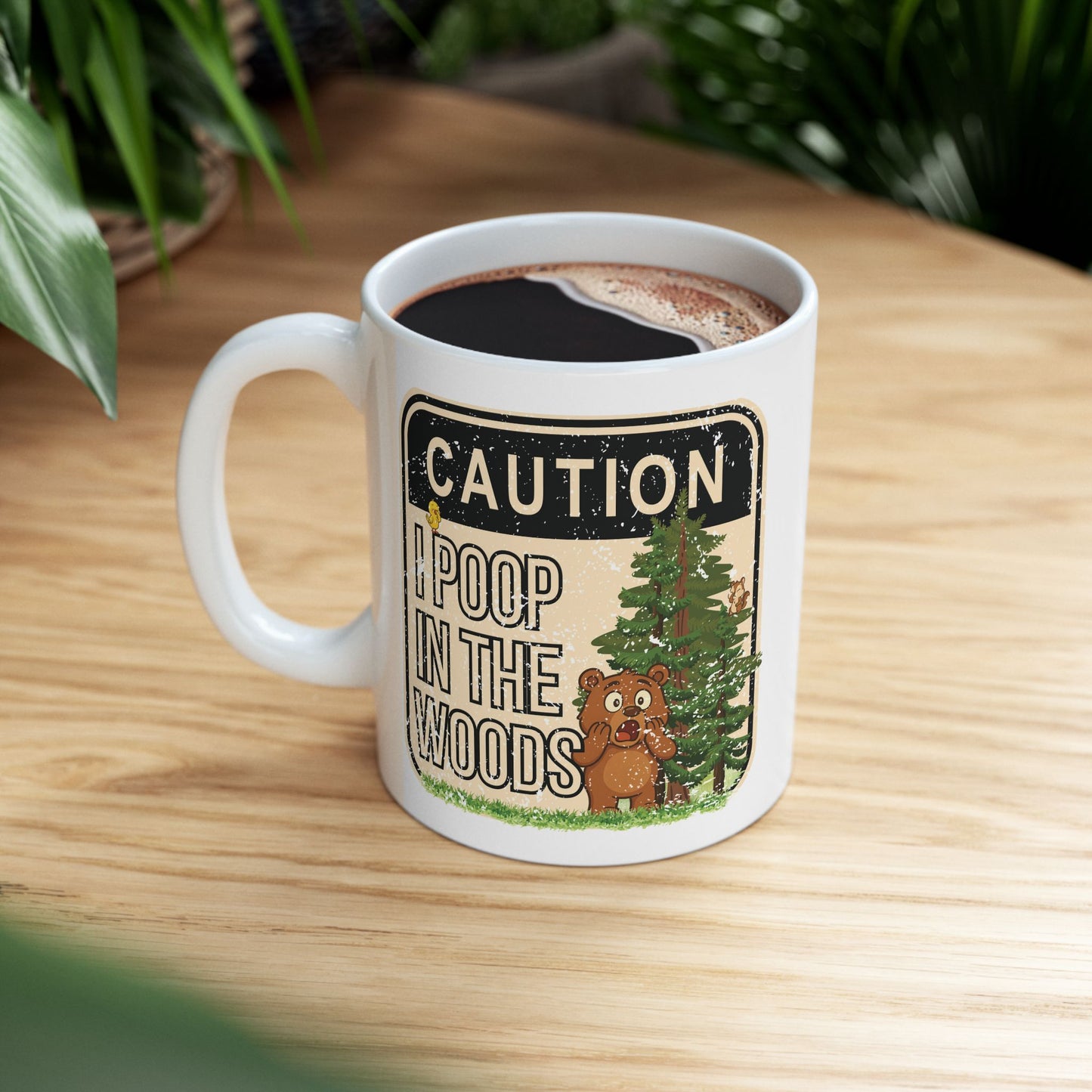 I Poop in the Woods Mug | Funny Camping Coffee Cup | Nature Lover Gift