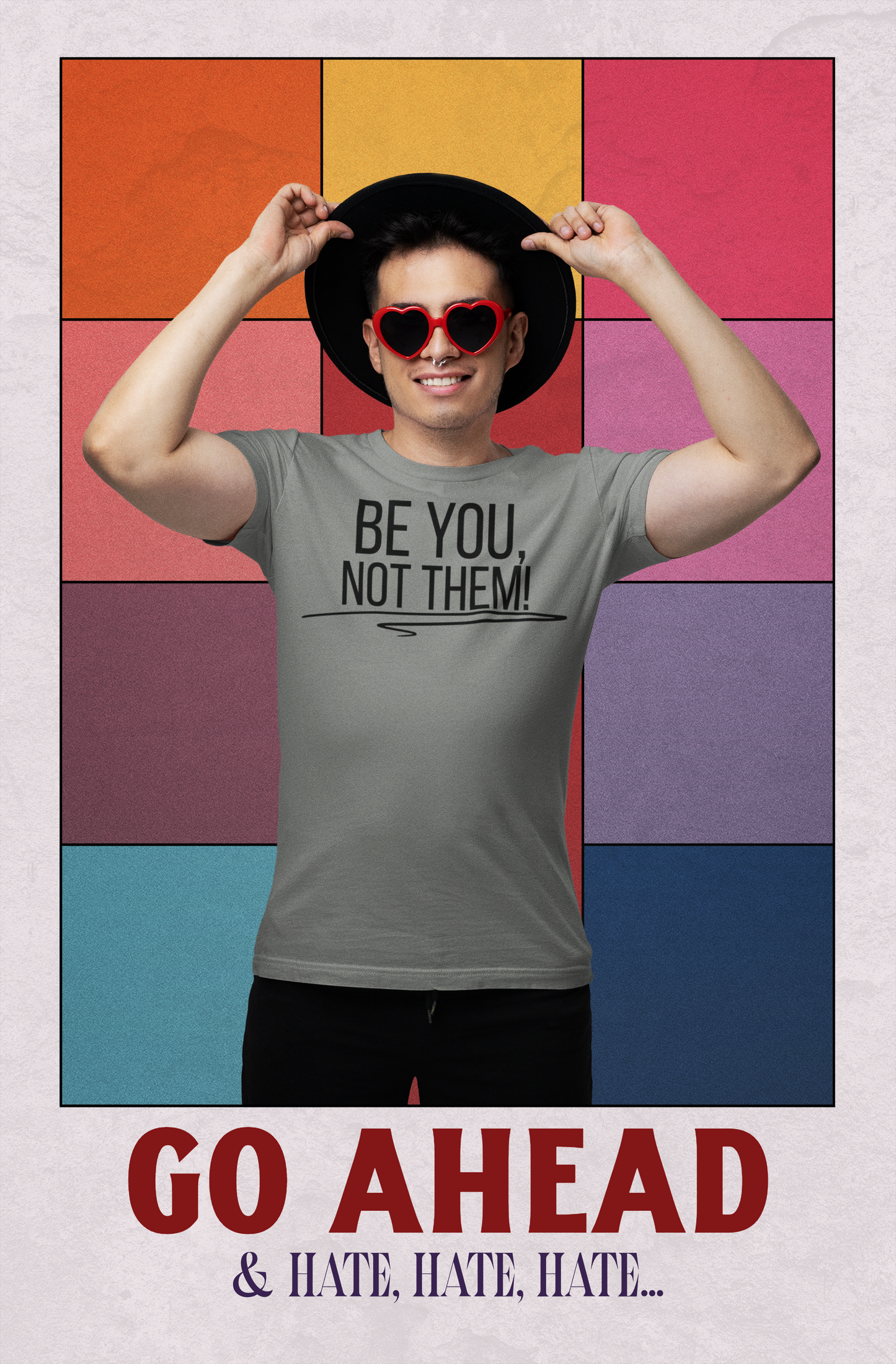 Be You, Not Them T-Shirt | Empowering Statement Tee | Positive Vibes Shirt