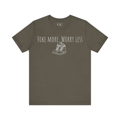 Hike More Worry Less T-Shirt | Outdoor Adventure Tee | Gift for Hikers
