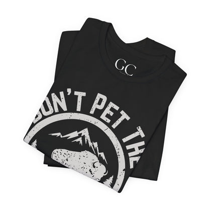 Don’t Pet the Fluffy Cows T-Shirt | Funny National Park Wildlife Tee