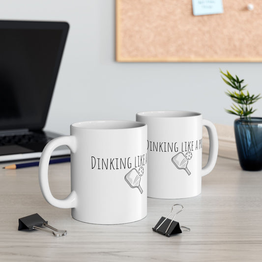 Dinking Like a Pro Mug | Funny Pickleball Coffee Cup | Gift for Pickleball Lovers