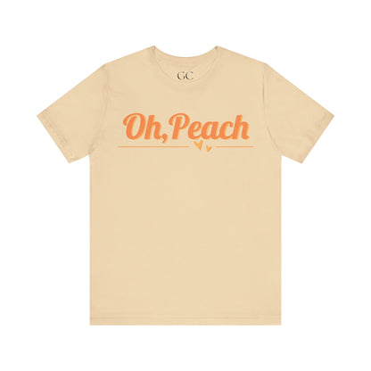 Oh, Peach T-Shirt | Playful & Sweet Tee | Cute Gift