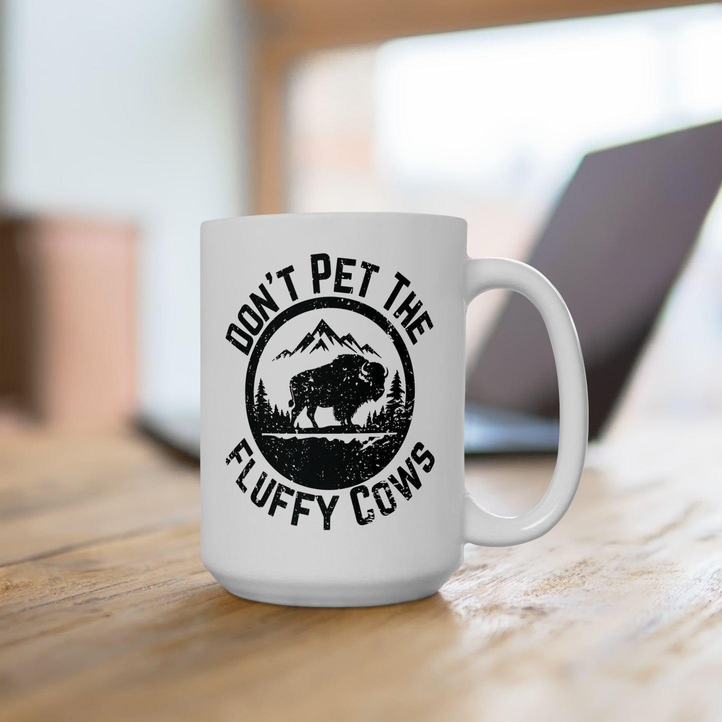 Don’t Pet the Fluffy Cows Mug | Funny Bison Coffee Cup | Wildlife Lover Gift