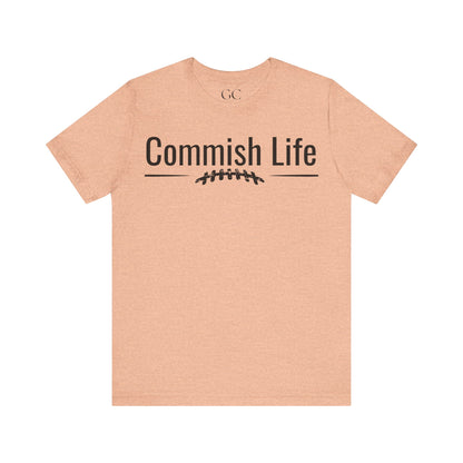Commish Life T-Shirt | Fantasy Football League Commissioner Shirt