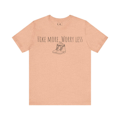 Hike More Worry Less T-Shirt | Outdoor Adventure Tee | Gift for Hikers