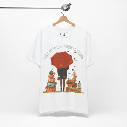 Leaves Are Falling, Autumn Is Calling – Cozy Fall Tee