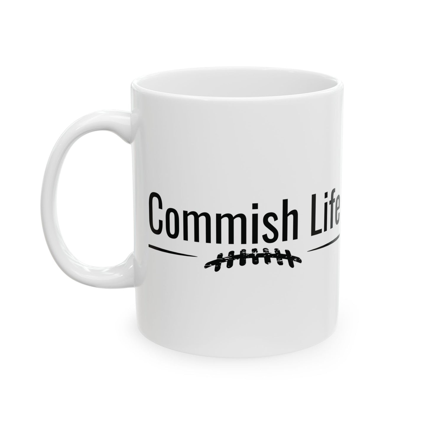 Commish Life Mug | Fantasy Football League Commissioner Coffee Cup