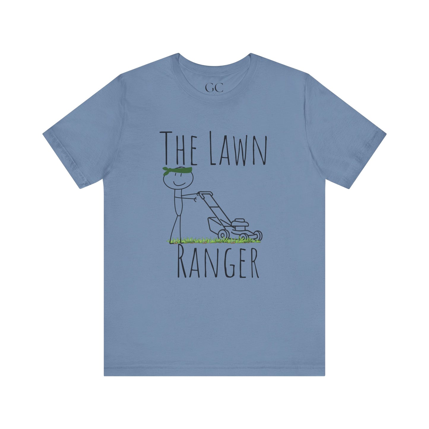 Lawn Ranger T-Shirt | Funny Lawn Care Tee | Gift for Gardeners & Outdoor Lovers