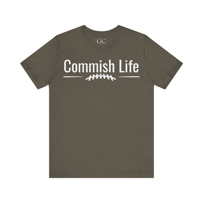 Commish Life T-Shirt | Fantasy Football League Commissioner Shirt
