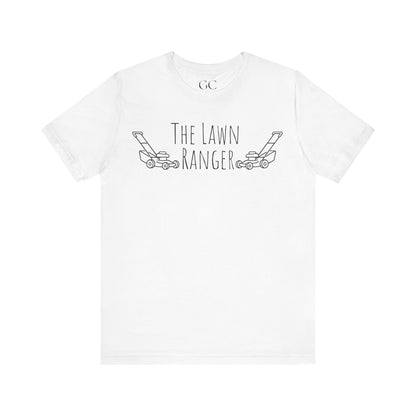 Lawn Ranger T-Shirt | Funny Lawn Care Tee | Gift for Gardeners & Outdoor Lovers