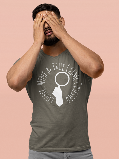 Coffee, Wine & True Crime Obsessed T-Shirt | Cozy Tee for Crime Doc Fans