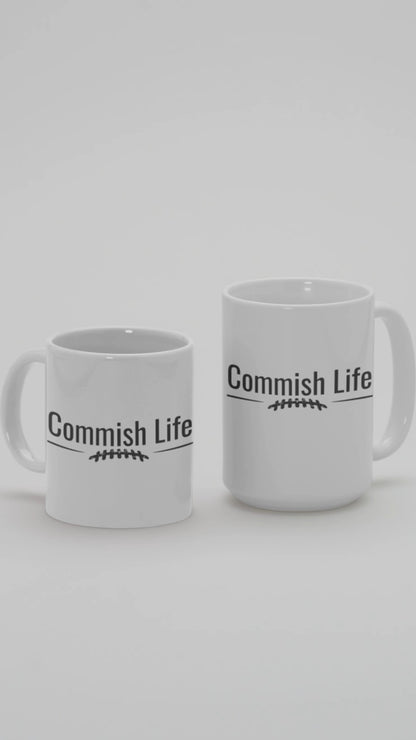 Commish Life Mug | Fantasy Football League Commissioner Coffee Cup