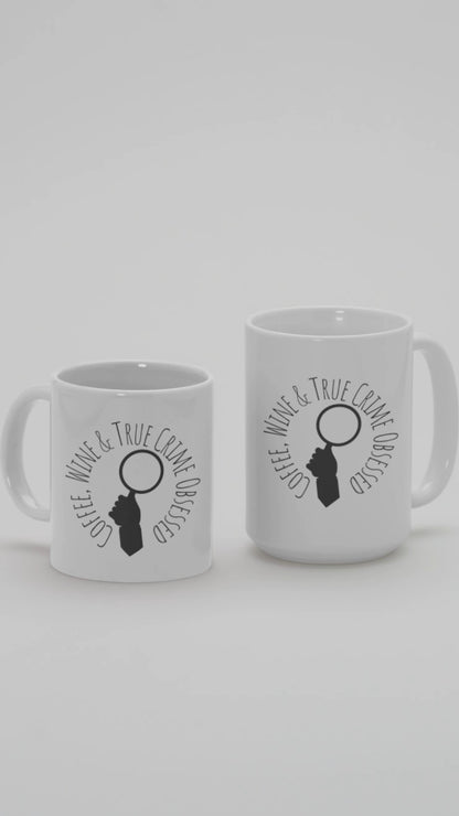 Coffee, Wine & True Crime Obsessed Mug | Funny True Crime Gift for Coffee & Wine Lovers