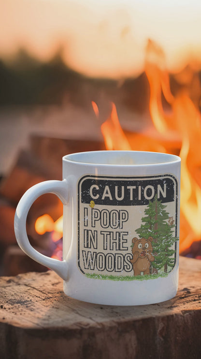 I Poop in the Woods Mug | Funny Camping Coffee Cup | Nature Lover Gift